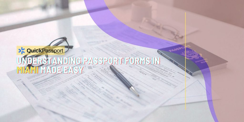 Passport Forms Miami